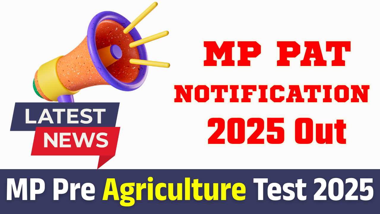 MP PAT 2025 Notification