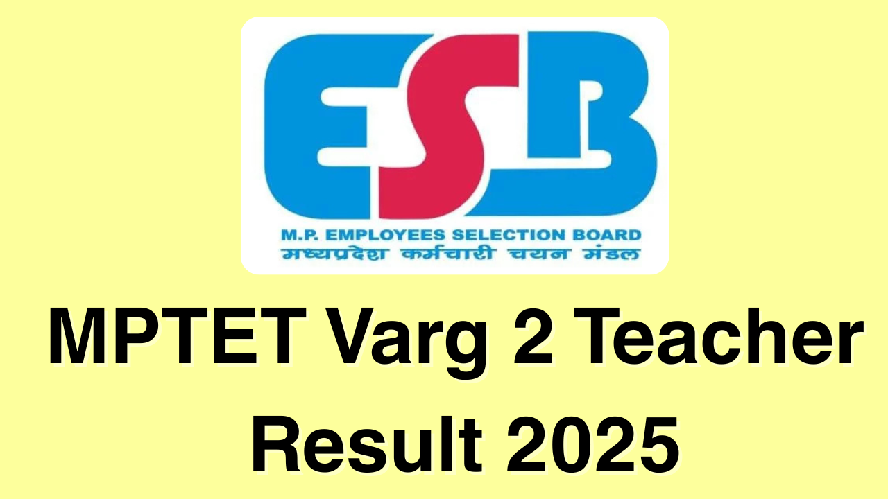 MPTET Varg 2 Teacher Result 2025